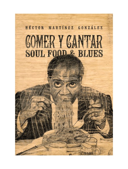 comer y cantar soul food y blues