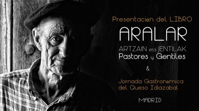 aralar pastores y gentiles un reencuentro con las tradiciones pastoriles