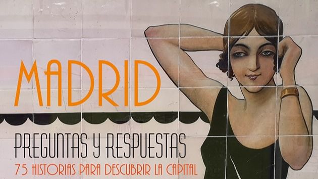 redescubriendo madrid a traves de 75 historias