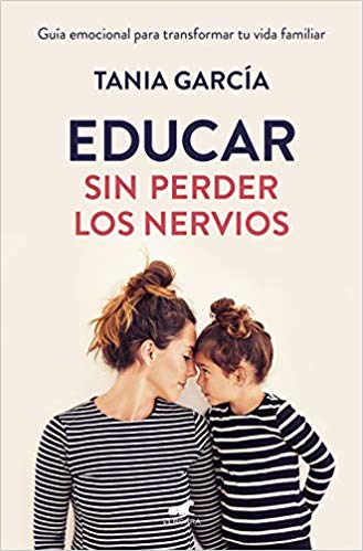 como educar sin perder los nervios