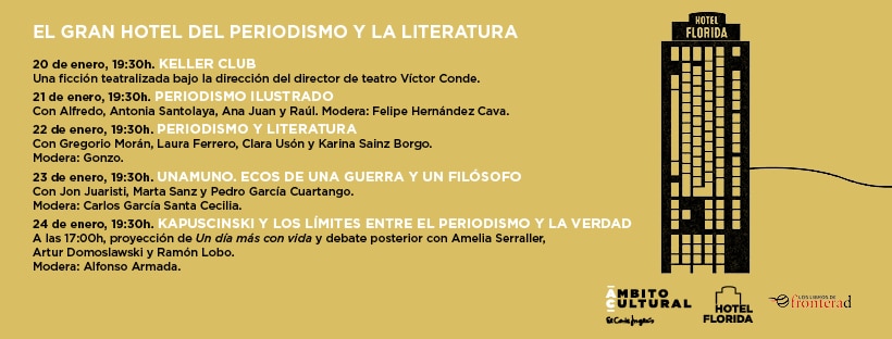 vuelve el hotel florida a el corte ingles de callao un ciclo sobre periodismo y literatura