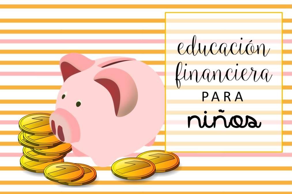 educacion financiera con ninos