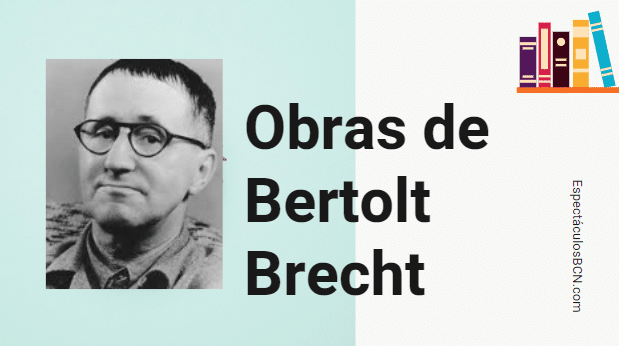 bertolt brecht obras mas importantes maravillosas